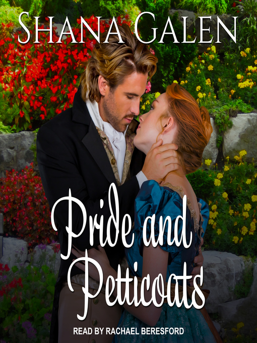 Title details for Pride and Petticoats by Shana Galen - Available